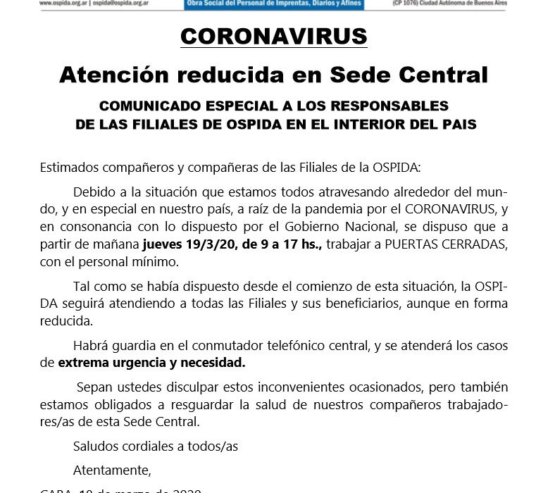 CORONAVIRUS: Atención reducida en Sede Central